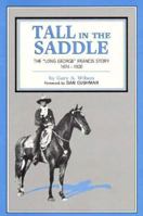 Tall in the Saddle 093795991X Book Cover