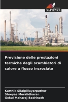 Previsione delle prestazioni termiche degli scambiatori di calore a flusso incrociato (Italian Edition) 6209682480 Book Cover