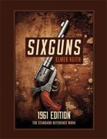 Sixguns: 1961 Edition 1626545707 Book Cover