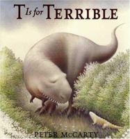 T Is for Terrible 080507404X Book Cover