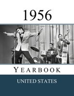 1956 US Yearbook: Original book full of facts and figures from 1956 B0GJD5C8DD Book Cover