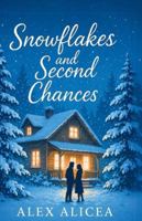 Snowflakes and Second Chances B0G38T4WZV Book Cover