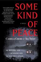 Some Kind of Peace 1451654618 Book Cover