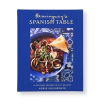 Hemingway's Spanish Table B0FCDHBY69 Book Cover