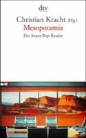 Mesopotamia. Ein Avant-Pop-Reader. 3423129166 Book Cover