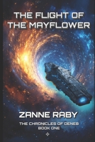 The Flight of the Mayflower 1777556511 Book Cover