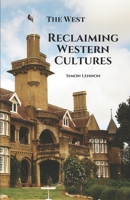 Reclaiming Western Cultures 1925446190 Book Cover