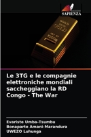 Le 3TG e le compagnie elettroniche mondiali saccheggiano la RD Congo - The War 6203683442 Book Cover