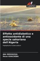 Effetto antidiabetico e antiossidante di una specie sahariana dell'Algeria: Haplophyllum tuberculatum (Italian Edition) 6208790506 Book Cover
