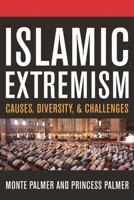 Islamic Extremism: Causes, Diversity, and Challenges 0742555178 Book Cover