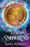 Snowblind B08DC5Y96G Book Cover