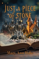 Just a Piece of Stone B0FFVFHNTM Book Cover