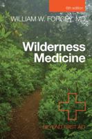 Wilderness Medicine, Beyond First Aid