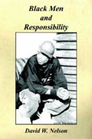 Black Men and Responsibility 159824342X Book Cover