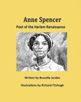 Anne Spencer: Poet of the Harlem Renaissance 1519412576 Book Cover