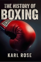 The History of Boxing B0FY1GYG2P Book Cover