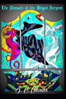 The Pinnacle of the Winged Serpent B0BQ99KV37 Book Cover