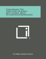 Concerning the Structure of Alpha, Beta, Gamma, Delta-Octamethylporphinogen 1258539675 Book Cover