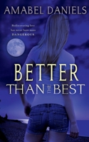 Better Than the Best 0996927107 Book Cover