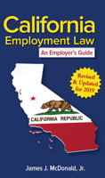 California Employment Law: An Employer's Guide: Revised  Updated for 2020 1586444697 Book Cover