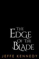 The Edge of the Blade 1496704266 Book Cover