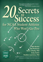 20 Secrets to Success for NCAA Student-Athletes Who Won’t Go Pro 0821422952 Book Cover