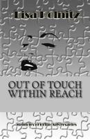 Out of Touch Within Reach 1484102304 Book Cover