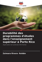 Durabilité des programmes d'études dans l'enseignement supérieur à Porto Rico (French Edition) 6208179513 Book Cover