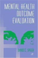 Mental Health Outcome Evaluation 0126565759 Book Cover