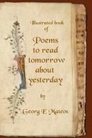 Poems to Read Tomorrow about Yesterday 1409296903 Book Cover