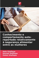 Conhecimento e comportamento auto-reportado relativamente à segurança alimentar entre as mulheres (Portuguese Edition) 6207571525 Book Cover