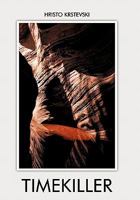 Timekiller: Short Stories 145677266X Book Cover