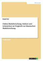 Online-Marktforschung. St�rken und Schw�chen im Vergleich zur klassischen Marktforschung 3640460987 Book Cover