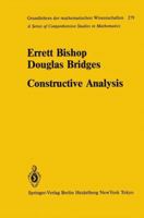 Constructive Analysis (Grundlehren Der Mathematischen Wissenschaften) 364264905X Book Cover