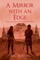 A Mirror with an Edge (The Tipping World) B0F5LGV19K Book Cover
