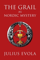 The Grail as Nordic Mystery B0HMQ1PW2K Book Cover
