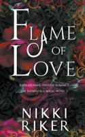 Flame of Love B0BS1XGTM6 Book Cover