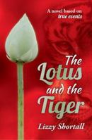 The Lotus and the Tiger 191356794X Book Cover