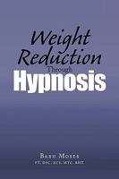 Weight Reduction Through Hypnosis 144153864X Book Cover