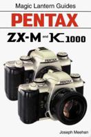 Magic Lantern Guides: Pentax Zx-M K1000 (Magic Lantern Guides) 1883403553 Book Cover