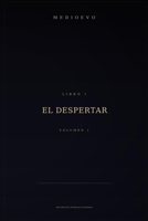 Medioevo - Despertar 1: Despertar 1 (Spanish Edition) B0GF7BZTB3 Book Cover