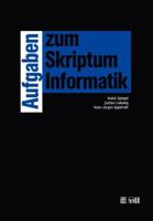 Aufgaben Zum Skriptum Informatik 3519121557 Book Cover