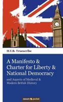 A Manifesto & Charter for Liberty & National Democracy 3990107895 Book Cover