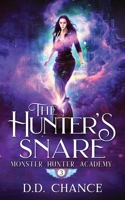 The Hunter's Snare 1943768803 Book Cover