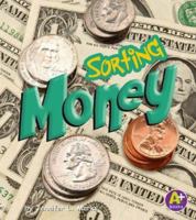 Sorting Money (A+ Books) 0736867384 Book Cover
