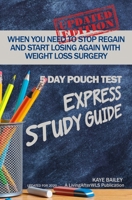 5 Day Pouch Test Express Study Guide: Find your weight loss surgery tool in five focused days. 1518735967 Book Cover