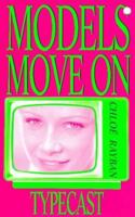 Typecast (Models Move on S.) 0340714301 Book Cover