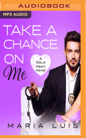 Take A Chance On Me 1546914234 Book Cover