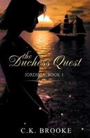 The Duchess Quest 1937546349 Book Cover