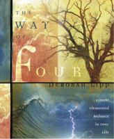Way Of Four: Create Elemental Balance in Your Life 0738705411 Book Cover